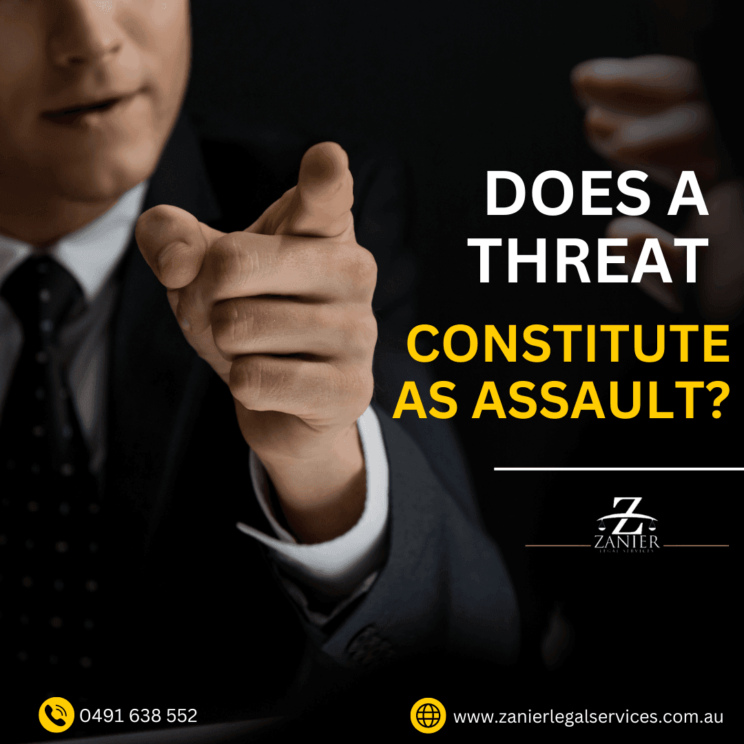 Assault Defined Are Threats Considered as Assault? - Zanier Legal